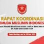Rakornas Pemuda Muslimin Indonesia Tegaskan Komitmen Kemanusiaan untuk Korban Bencana Sumatera
